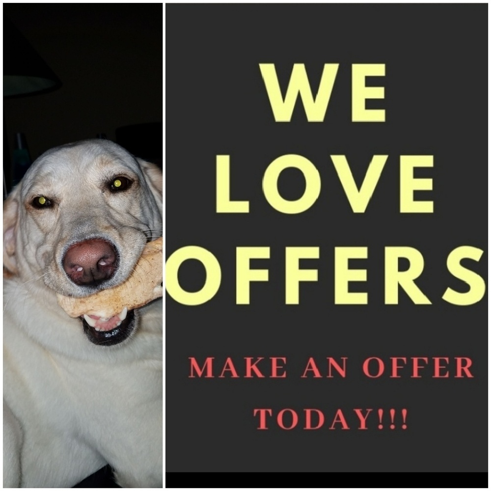 My mama loves reasonable offers.